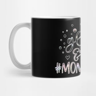 Glitter and dirt #momofboth Mug